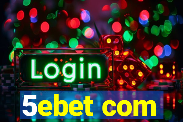 5ebet com